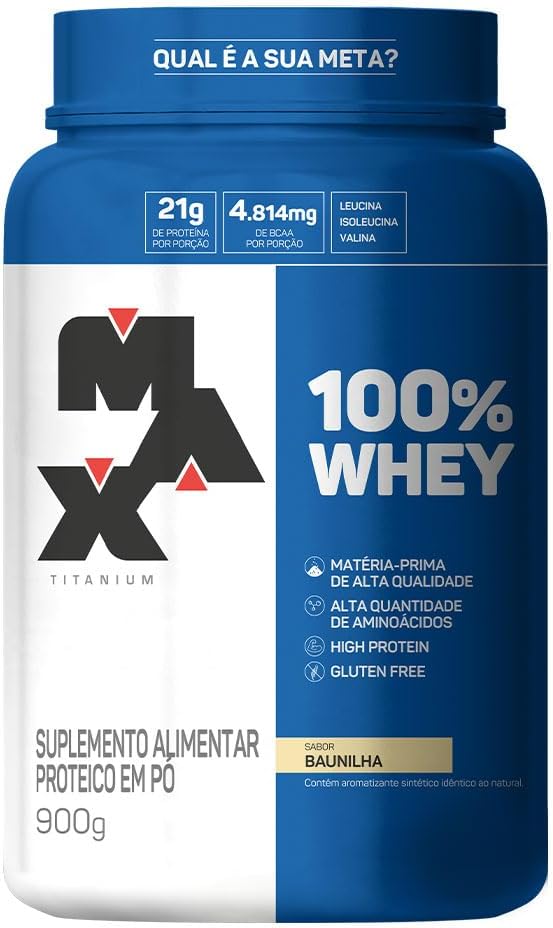 Max Titanium 100% Whey – 900G Baunilha –