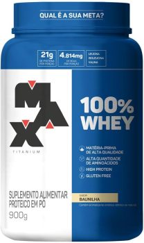 Max Titanium 100% Whey – 900G Baunilha –